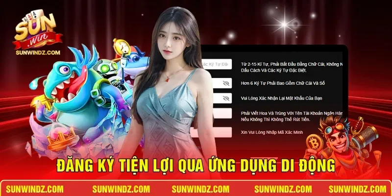 Đăng ký tiện lợi qua ứng dụng di động
